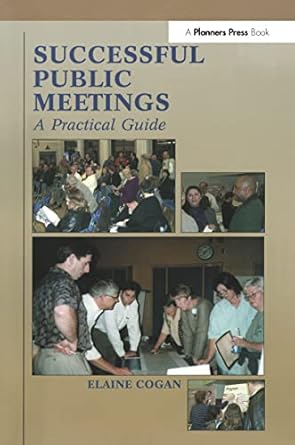 successful public meetings 2nd ed a practical guide 1st edition elaine cogan 1884829384, 978-1884829383