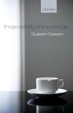 the possibility of knowledge 1st edition quassim cassam 0199562393, 978-0199562398