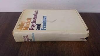 psychoanalysis and feminism 1st edition juliet mitchell 0713901551, 978-0713901559
