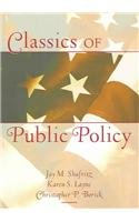 classics of public policy 1st edition jay shafritz ,karen layne ,christopher borick 0321089898, 978-0321089892