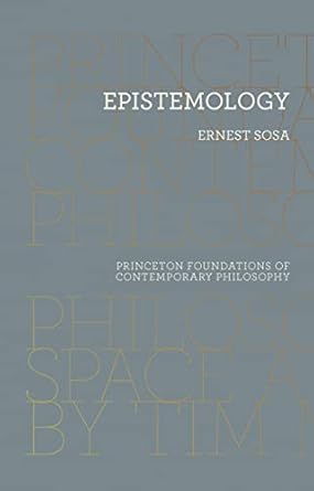 epistemology 1st edition ernest sosa 0691183260, 978-0691183268