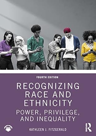recognizing race and ethnicity 1st edition kathleen j fitzgerald 103241815x, 978-1032418155