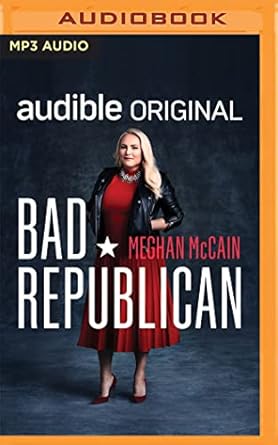 bad republican 1st edition meghan mccain 1799798720, 978-1799798729