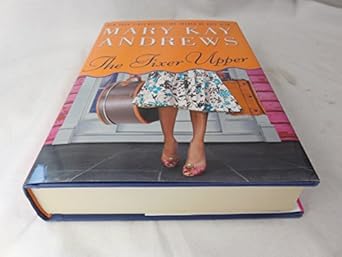 the fixer upper a novel 1st edition mary kay andrews 0060837381, 978-0060837389
