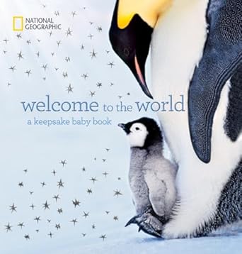 welcome to the world a keepsake baby book 1st edition marfe ferguson delano 142621314x, 978-1426213144