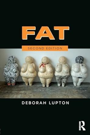 fat 1st edition deborah lupton 1138493074, 978-1138493070