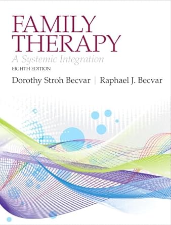 family therapy a systemic integration 1st edition dorothy becvar ,raphael becvar 0205168132, 978-0205168132