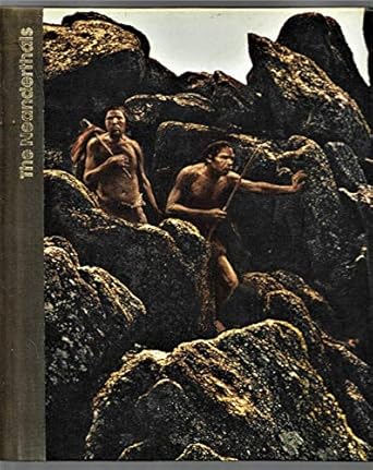 the emergence of man the neanderthals 1st edition george constable ,the editors of time life books