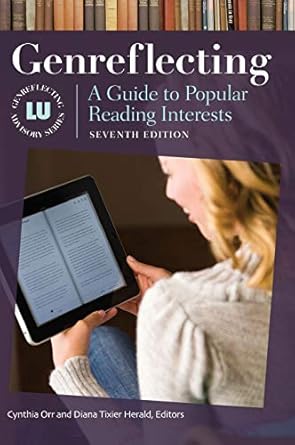 genreflecting a guide to popular reading interests 1st edition cynthia orr ,diana tixier herald 1598848402,