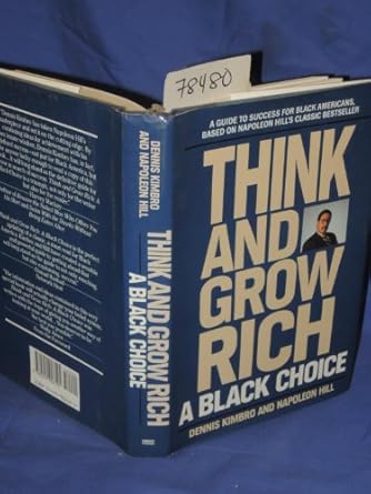 think and grow rich a black choice 1st edition dennis kimbro 0449906124, 978-0449906125