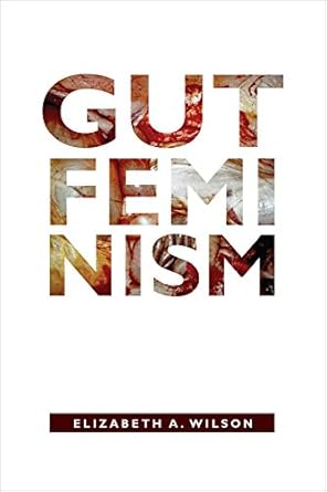gut feminism 1st edition elizabeth a wilson 0822359707, 978-0822359708