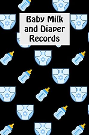baby milk and diaper records 90 day milk and dirty diaper tracker 1st edition shannon legette 1070906158,