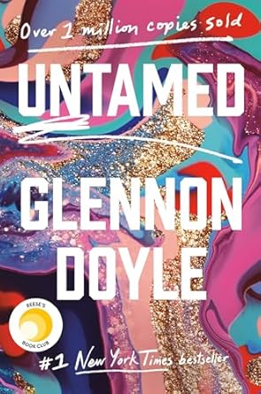 untamed reeses book club 1st edition glennon doyle ,glennon doyle melton 1984801252, 978-1984801258
