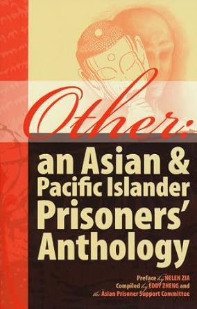 other an asian and pacific islander prisoners anthology 1st edition eddy zheng ,helen zia 0981692605,