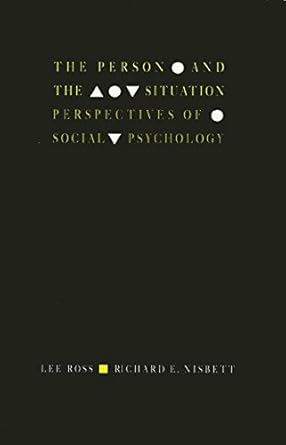 the person and the situation perspectives of social psychology 1st edition lee ross ,richard e nisbett