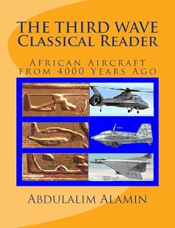 the third wave classical reader 1st edition prof abdulalim alamin 146629213x, 978-1466292130