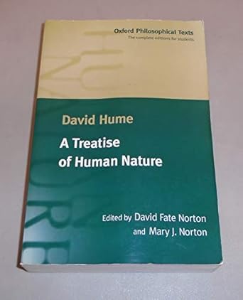 a treatise of human nature 1st edition david hume ,david fate norton ,mary j norton 0198751729, 978-0198751724