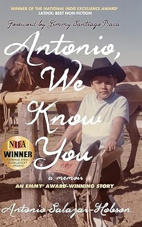 antonio we know you 1st edition antonio salazar hobson 1954332254, 978-1954332256