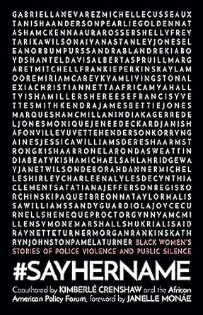#sayhername black womens stories of police violence and public silence 1st edition kimberle crenshaw ,african