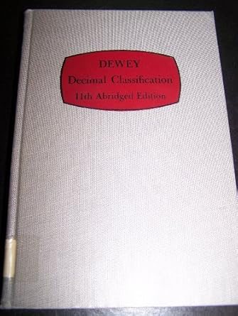 abridged dewey decimal classification and relative index 1st edition melvil dewey 0910608229, 978-0910608220