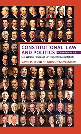 constitutional law and politics volume 1 struggles for power and governmental accountability 1st edition