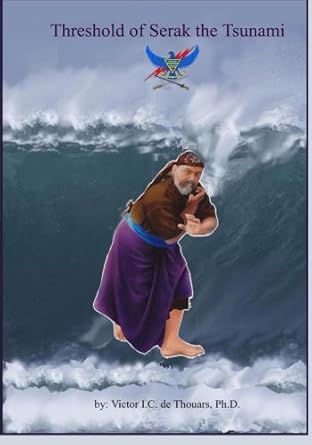 threshold of serak the tsunami serak the tsunami 1st edition victor i c de thouars ph d ,victor jane de