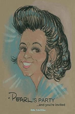 pearls party and youre invited 1st edition billie tekel elias 1517555582, 978-1517555580