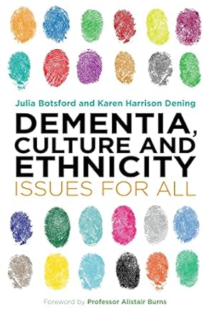 dementia culture and ethnicity 1st edition karen harrison deningjulia botsford 184905486x, 978-1849054867