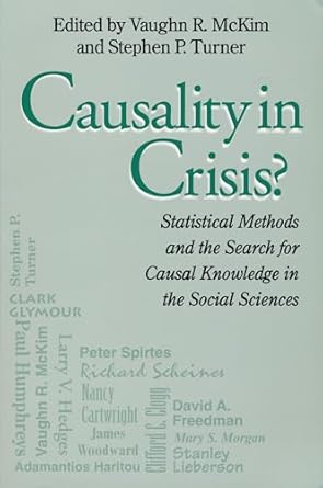 causality in crisis statistical methods and the search for causal knowledge in the social sciences 1st