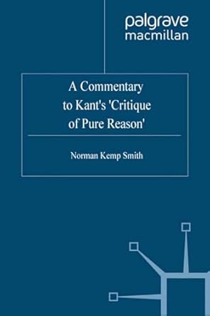 a commentary to kants critique of pure reason 1st edition kenneth a loparo 1403915040, 978-1403915047