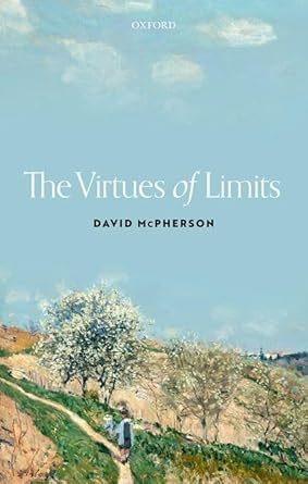 the virtues of limits 1st edition david mcpherson 0192848534, 978-0192848536