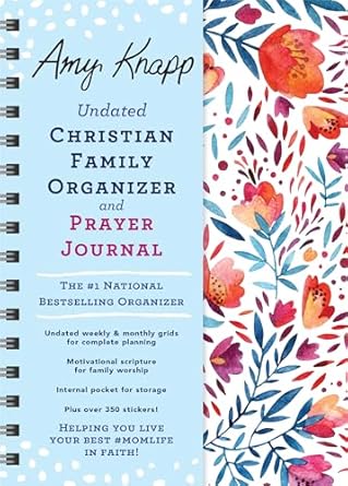amy knapp undated christian family organizer and prayer journal 1st edition amy knapp 1728292182,