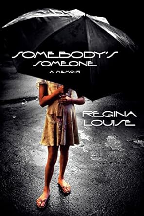 somebodys someone 1st edition regina louise 1932841318, 978-1932841312