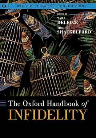 the oxford handbook of infidelity 1st edition tara delecce ,todd k shackelford 019750289x, 978-0197502891