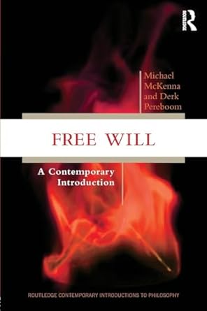 free will 1st edition michael mckenna ,derk pereboom 0415996872, 978-0415996877
