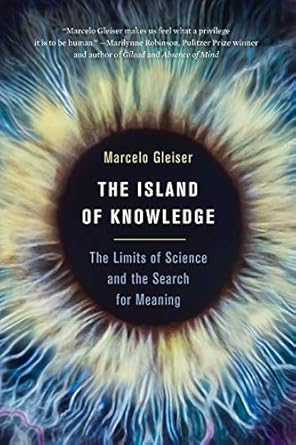 the island of knowledge 1st edition marcelo gleiser 0465049648, 978-0465049646
