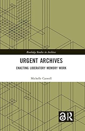 urgent archives 1st edition michelle caswell 1032000279, 978-1032000275