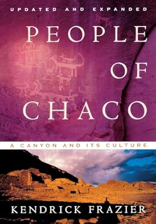 people of chaco a canyon and its culture 1st edition kendrick frazier 0393318257, 978-0393318258