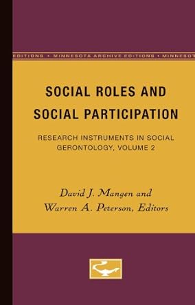 social roles and social participation research instruments in social gerontology volume 2 1st edition david