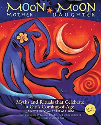 moon mother moon daughter 1st edition janet lucy ,terri allison 0983338159, 978-0983338154