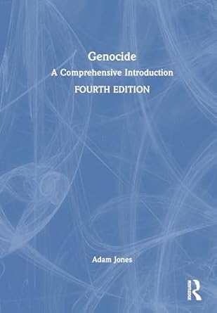 genocide a comprehensive introduction 1st edition adam jones 1032028092, 978-1032028095