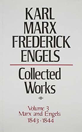 karl marx frederick engels marx and engels 1843 44 1st edition karl marx ,friedrich engels 0717804143,