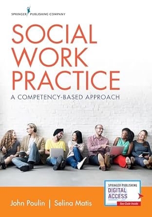 social work practice a competency based approach 1st edition john poulin phd msw ,selina matis phd lcsw licsw