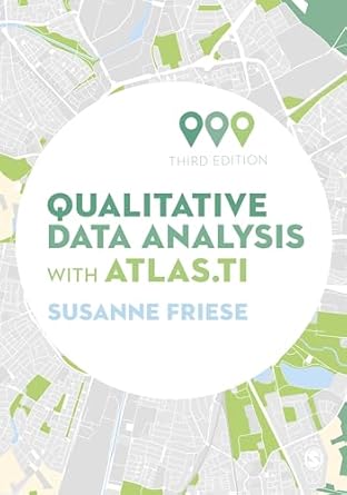 qualitative data analysis with atlas ti 1st edition susanne friese 1526458926, 978-1526458926