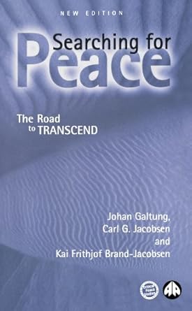 searching for peace   the road to transcend 1st edition johan galtung ,carl g jacobsen 0745319289,