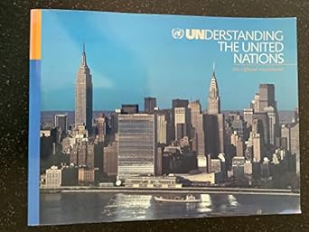 understanding the united nations the official guidebook 1st edition united nations 9211005361, 978-9211005363