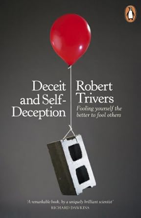 deceit and self deception 1st edition robert trivers 0141019913, 978-0141019918