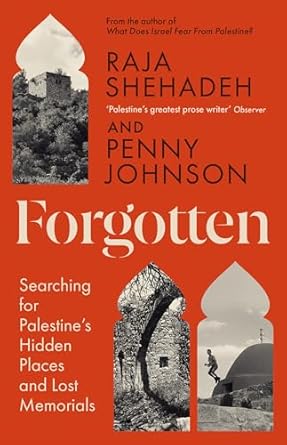 forgotten 1st edition raja shehadeh 1805222414, 978-1805222415