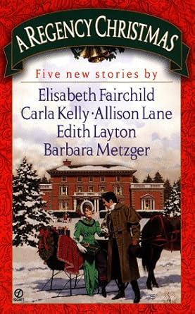 a regency christmas five new stories 1st edition barbara metzger ,edith layton ,allison lane ,carla kelly