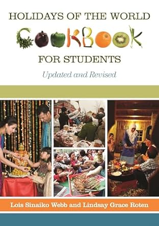 holidays of the world cookbook for students 1st edition lois sinaiko webb ,lindsay grace cardella 0313397902,